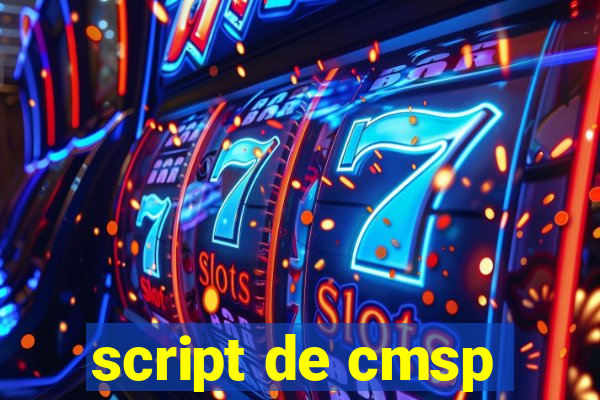 script de cmsp